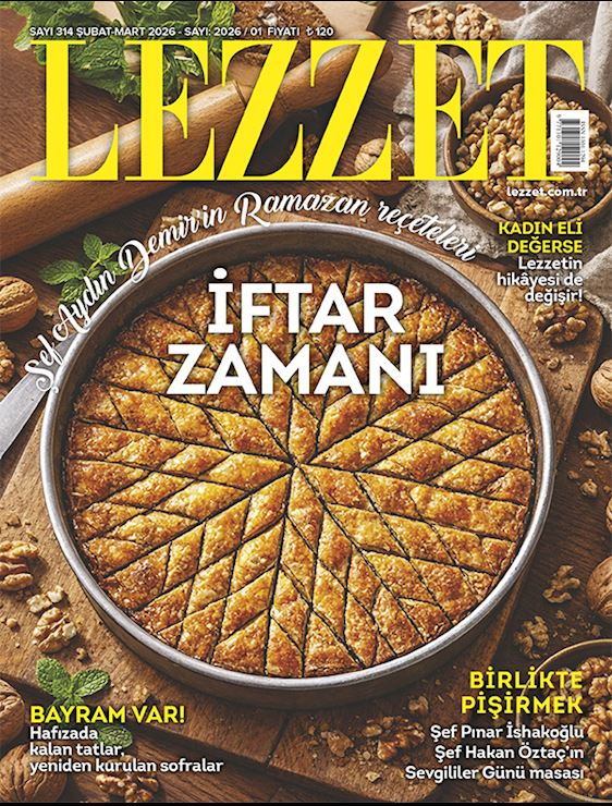 Lezzet Dergisi Şubat-Mart Sayısı 2026