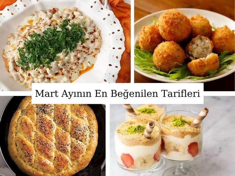 2023 Mart Ayının En Beğenilen Tarifleri
