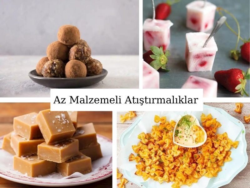 Az Malzemeli Atıştırmalıklar: 12 Pratik Atıştırmalık Tarifi