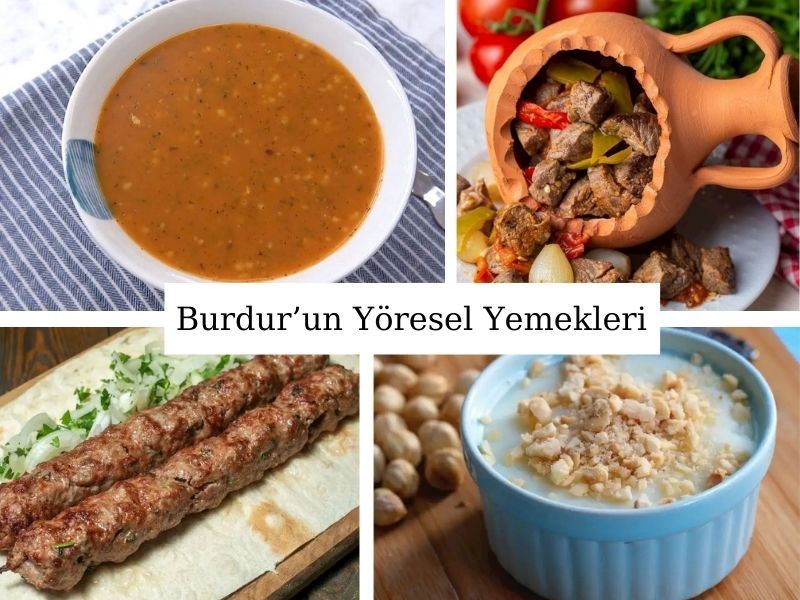 Burdur Yöresel Yemekleri: Burdur Mutfağından 12 Nefis Tarif