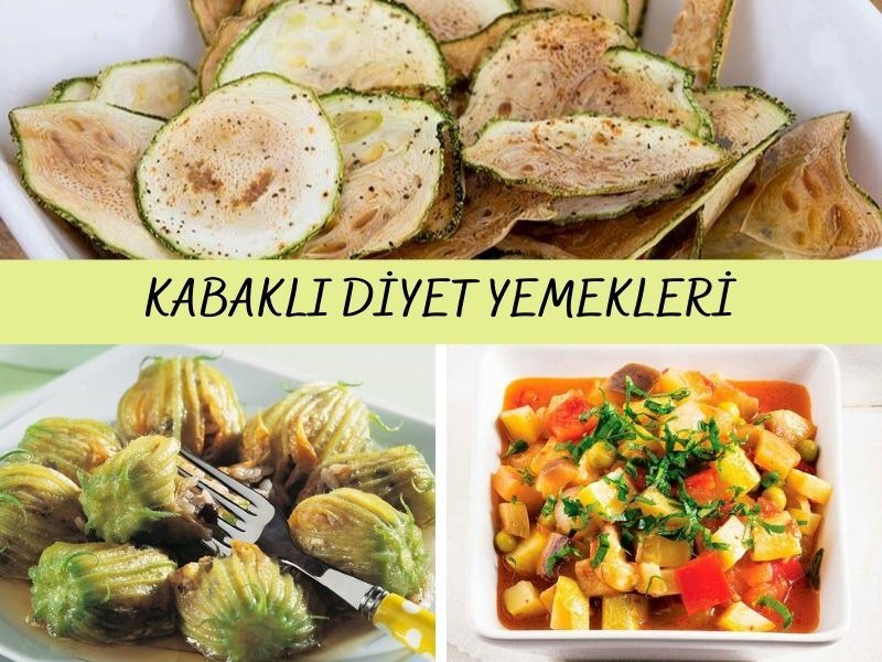 Kabaklı Diyet Yemekleri: Kabakla Yapılan 14 Nefis Tarif