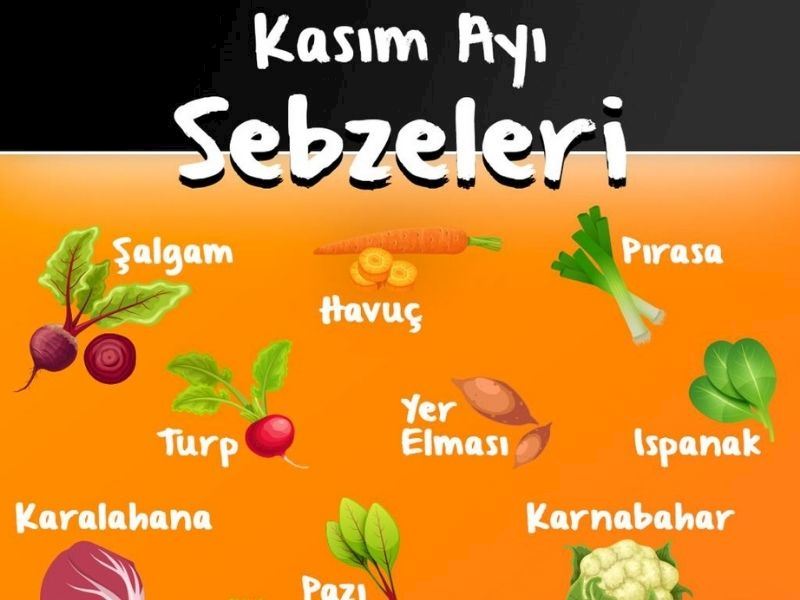 Kasım Ayı Sebze ve Meyveleri Nelerdir?