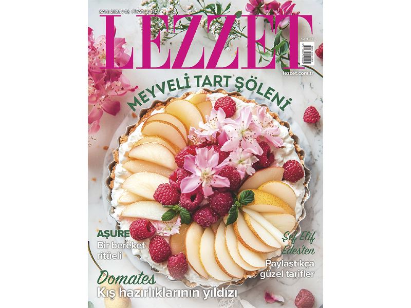 Lezzet Dergisi Temmuz–Ağustos Sayısı Raflarda!