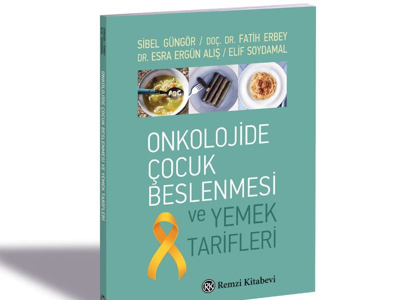 Onkoloji Tedavisi Gören Çocuklar İçin Beslenme Rehberi